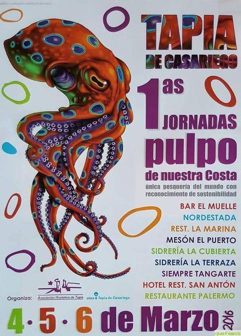 En Tapia de Casariego se celebran las "Primeras Jornadas del pulpo de nuestra costa" los días 4, 5 y 6 de marzo. El cefalópodo podrá degustarse en nueve establecimientos hosteleros de la localidad. 