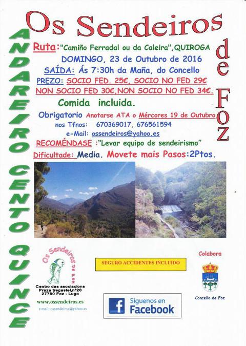 Os Sendeiros de Foz organiza unha ruta polo Camiño Ferradal ou da Caleira, en Quiroga, o 23 de outubro. 