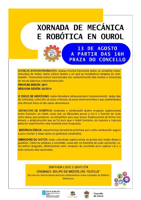 Ourol acollerá unha xornada de mecánica e robótica o 13 de agosto na praza do Concello. Está organizada por Ourelo. 