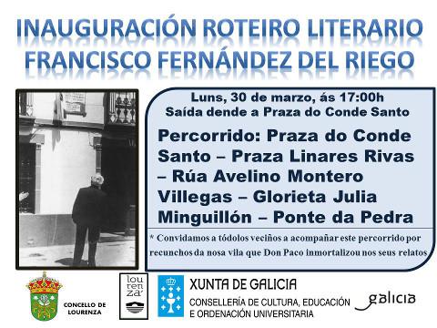 O 30 de marzo será inaugurado en Lourenzá o roteiro literario Francisco Fernández del Riego. Concello e Consellería de Cultura asinaron o convenio para o seu inicio. 