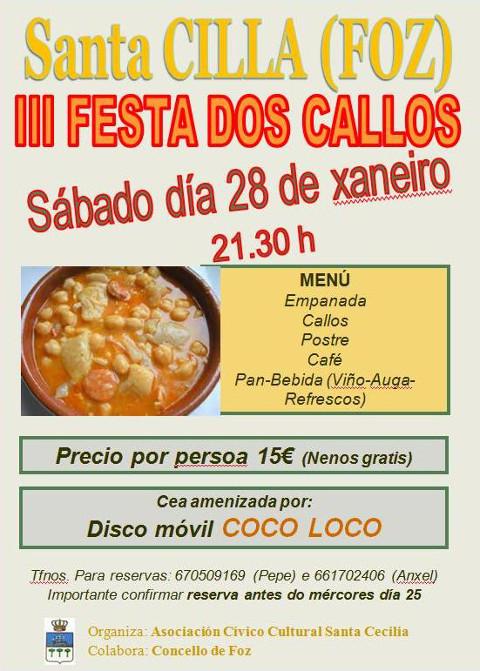 A III Festa dos Callos da parroquia de Santa Cilla, na que colabora o Concello de Foz, celebrarase o día 28 deste mes. 