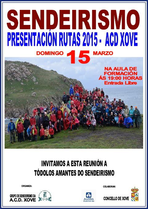O domingo, 15 de marzo, en Xove preséntanse as Rutas 2015 que organiza o grupo de sendeirismo da ACD Xove.
