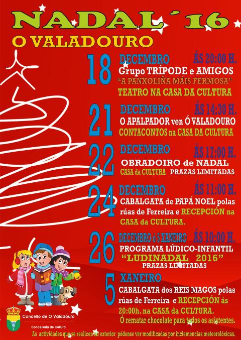 Cabalgata de Papá Noel e dos Reis Magos e a visita do Apalpador son algunhas das propostas do Concello de O Valadouro para este Nadal. 