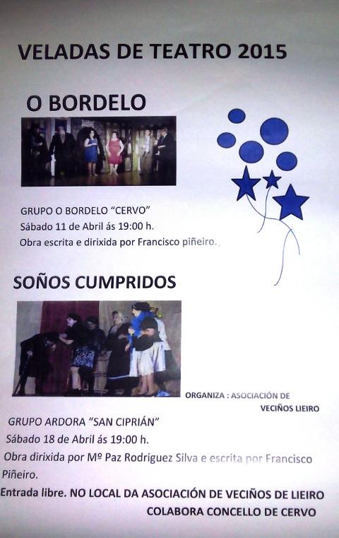 Veladas de Teatro 2015 en Lieiro (San Ciprián) los días 11 y 18 de abril. Están organizadas por la Asociación de Vecinos de Lieiro. 