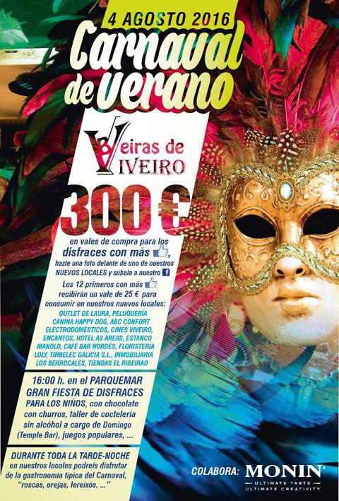Este jueves, 4 de agosto, se celebra en Covas el Carnaval de Verano, que organiza Beiras de Viveiro. Habrá gran fiesta de disfraces para niños, juegos populares y degustación de la gastronomía típica del entroido. 