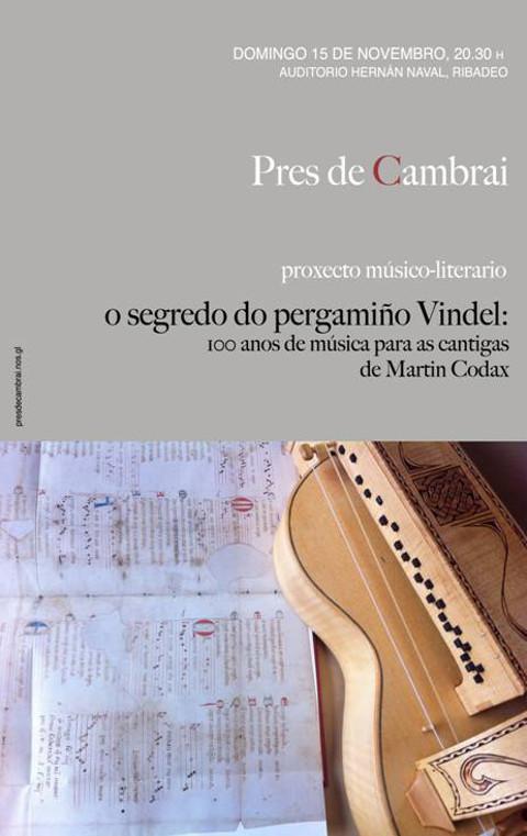 Prés de Cambrai visita Ribadeo este domingo, 15 de novembro, onde porá música a cantigas medievais de Martín Códax.